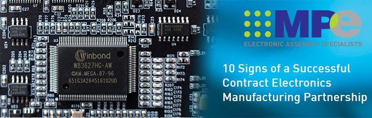 10 signs of a successful contract electronics manufacturing partnership