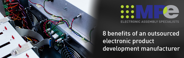 8 benefits of an outsourced electronic product development manufacturer